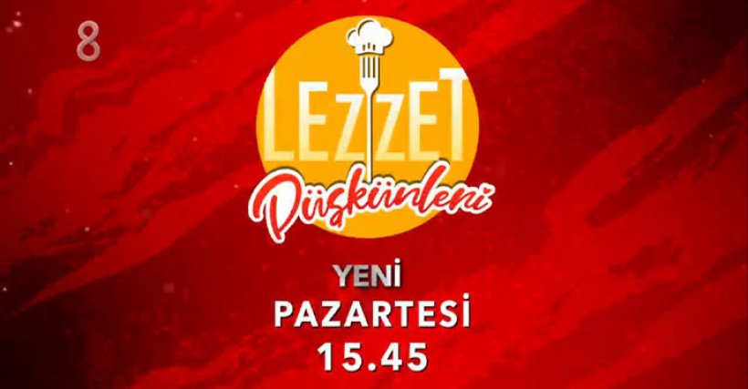 Lezzet Düşkünleri 25 Mayıs Pazartesi