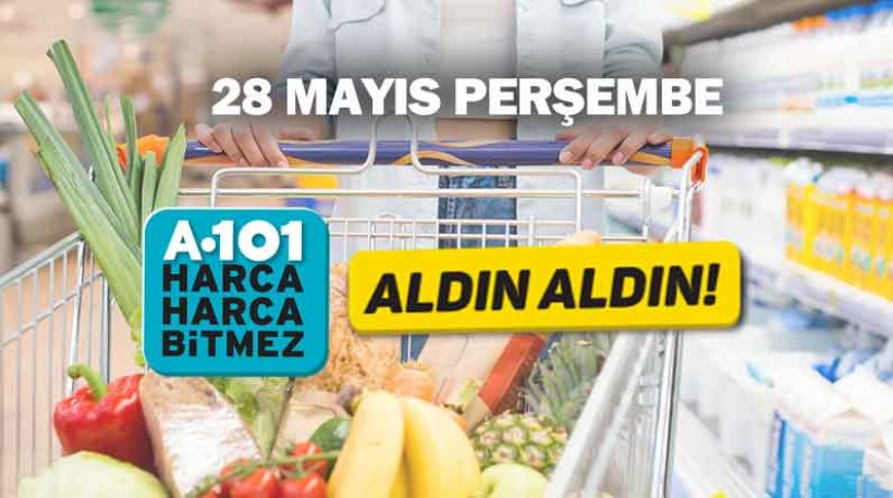 A101-28 Mayıs Perşembe Aldın Aldın